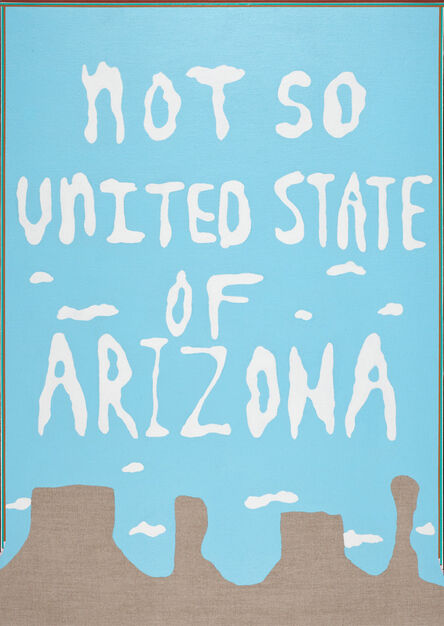 Carrie Marill, ‘Not so United State of Arizona’, 2012
