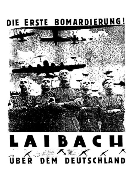 Laibach Kunst, ‘Die erste Bomardierung!’, 1985 / 2017