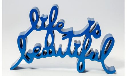 Mr. Brainwash, ‘Life is Beautiful (Blue)’, 2015