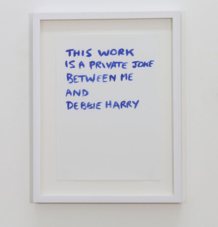 Tim Etchells, ‘Private Joke (Debbie Harry)’, 2014