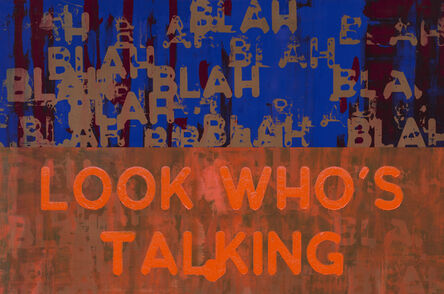 Mel Bochner, ‘Blah, Blah, Blah / Look Who's Talking ’, 2019