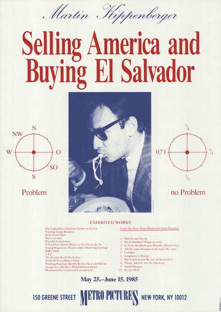Martin Kippenberger, ‘Selling America and Buying El Salvador’, 1985