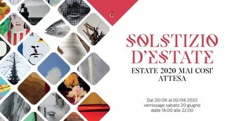 Solstizio D'Estate - Estate 2020 Mai Così Attesa, installation view