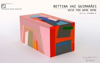 WISH YOU WERE HERE | Bettina Vaz Guimarães, installation view
