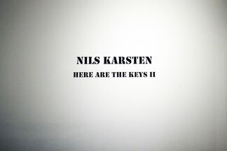 NILS KARSTEN: Here Are The Keys II, installation view