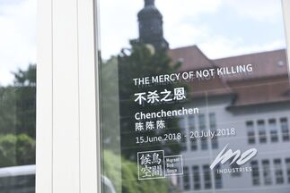 Chenchenchen | THE MERCY OF NOT KILLING (pres. by MO-Industries & Migrant Bird Space Berlin), installation view