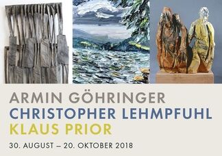 » ARMIN GÖHRINGER / CHRISTOPHER LEHMPFUHL / KLAUS PRIOR «, installation view