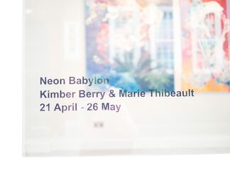 Neon Babylon: Kimber Berry & Marie Thibeault, installation view