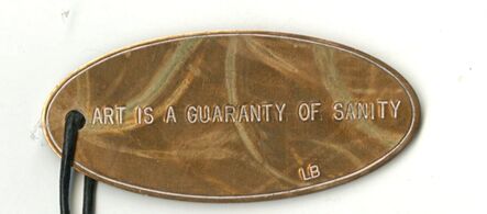 Louise Bourgeois, ‘Art is A Guaranty of Sanity’, 2007