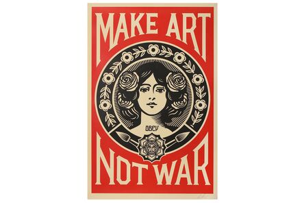 Shepard Fairey, ‘Make Art Not War’