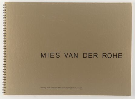 Ludwig Mies van der Rohe, ‘Mies van der Rohe: Drawings in the Collection of the Museum of Modern Art’, 1969