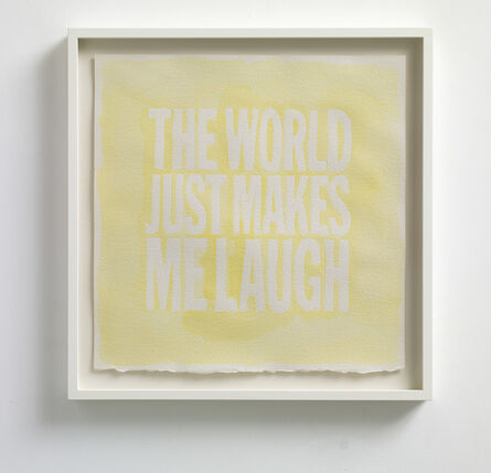 John Giorno, ‘THE WORLD JUST MAKES ME LAUGH’, 2013