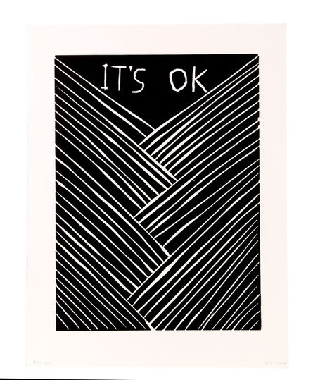 David Shrigley, ‘It's Ok’, 2015