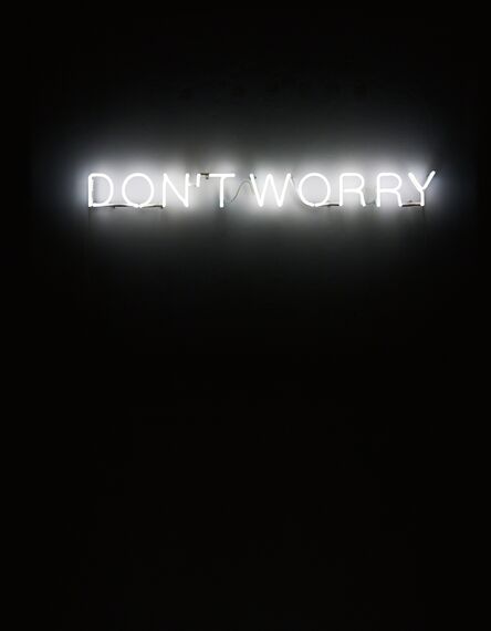 Martin Creed, ‘Work No. 230. DON'T WORRY’, 2000
