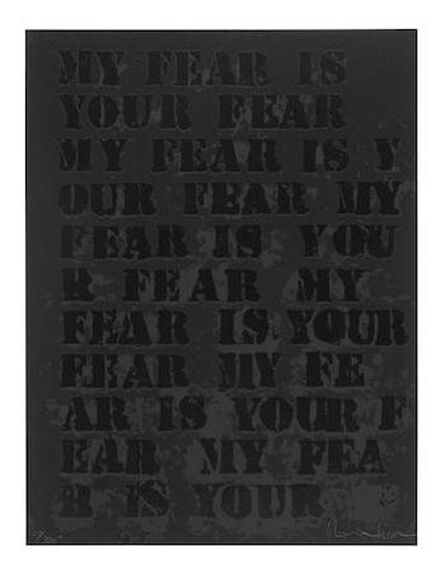 Glenn Ligon, ‘My Fear is Your Fear’, 1995