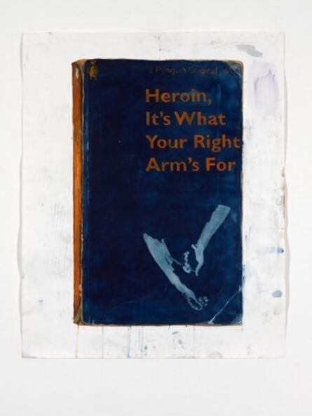 Harland Miller, ‘Heroin, It’s What Your Right Arm’s For’, 2012