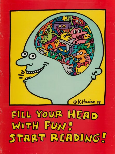 Keith Haring, ‘Fill Your Head With Fun! Start Reading!’, 1988
