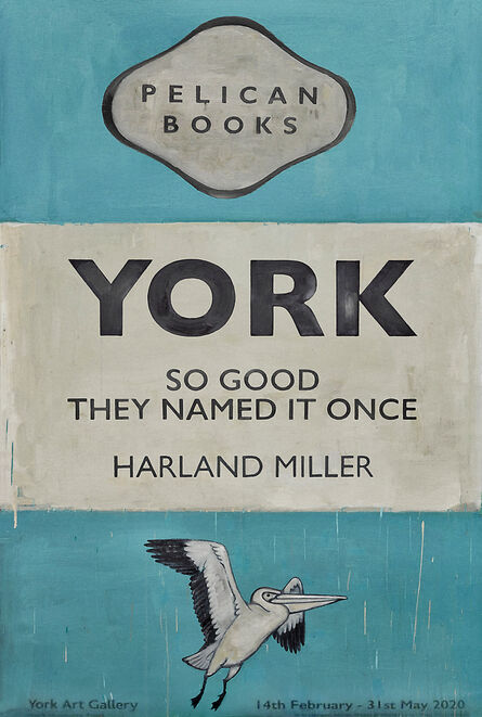 Harland Miller, ‘York So Good They Named It Once’, 2020