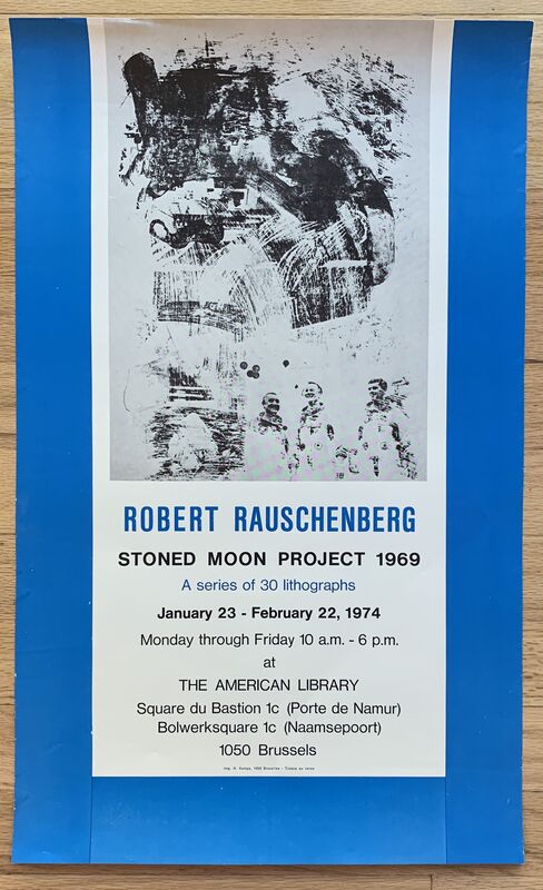 Robert Rauschenberg, ‘Original Stoned Moon Project Exhibition Poster ’, 1974, Ephemera or Merchandise, Offset lithograph, Kwiat Art