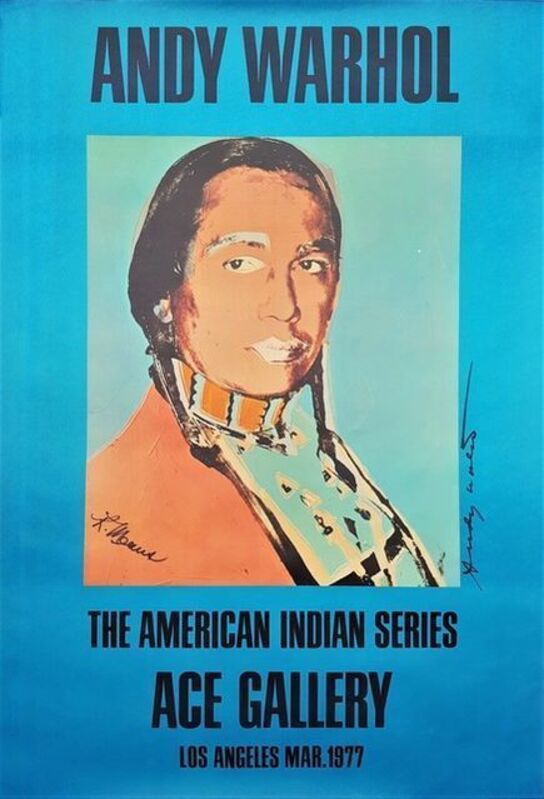 Andy Warhol, ‘Ace Gallery, The American Indian Series’, 1977, Posters, Exhibition poster, offset lithograph in colours on paper, Tate Ward Auctions