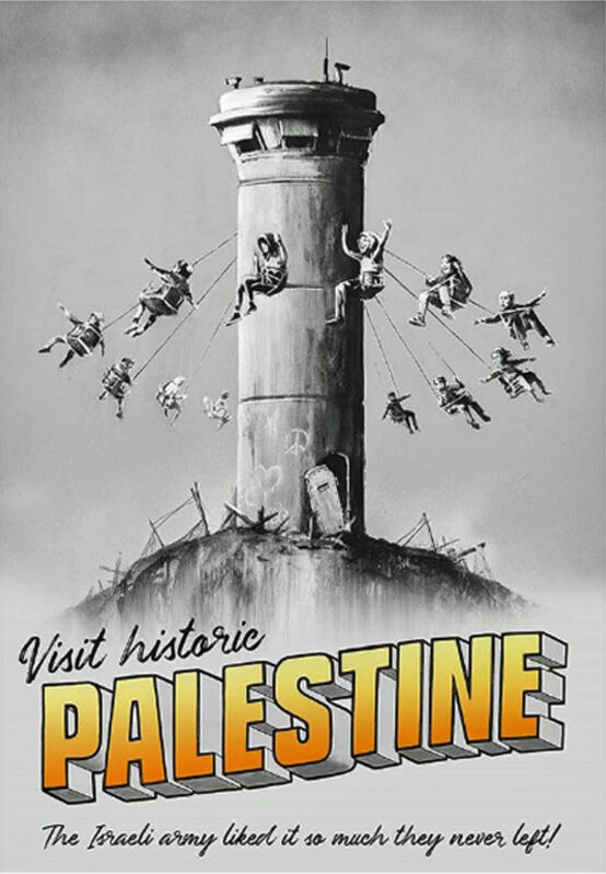 Banksy, ‘Visit Historic Palestine’, 2019, Posters, Offset Lithograph, Lougher Contemporary Gallery Auction