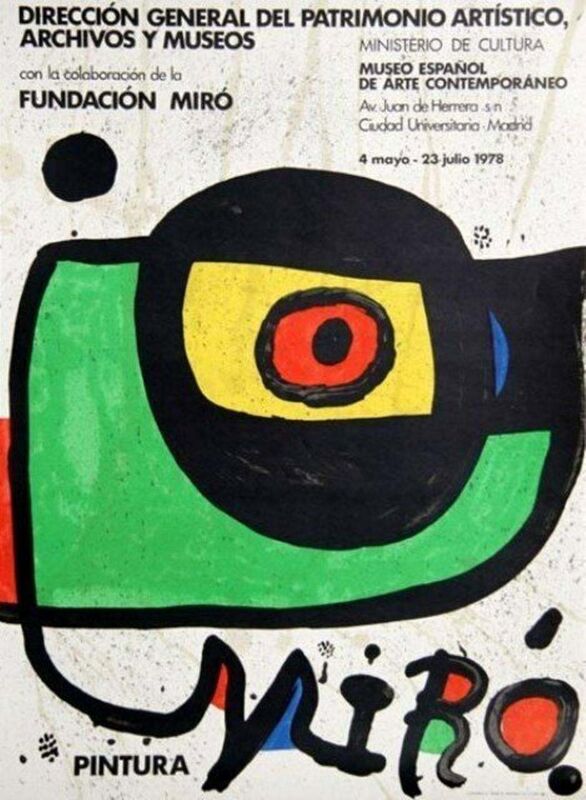 Joan Miró, ‘Miro Pintura, 1978 Ministerio de Cultura of Madrid Exhibition Poster’, 1978, Posters, Lithograph on wove paper, Art Commerce