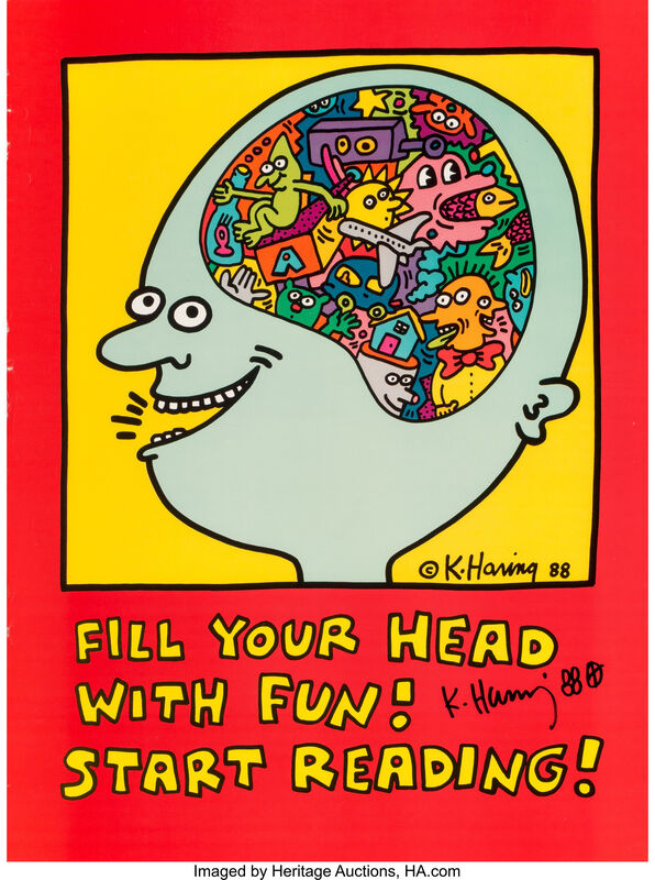 Keith Haring, ‘Fill Your Head With Fun! Start Reading!’, 1988, Print, Offset lithograph in colors on paper, Heritage Auctions
