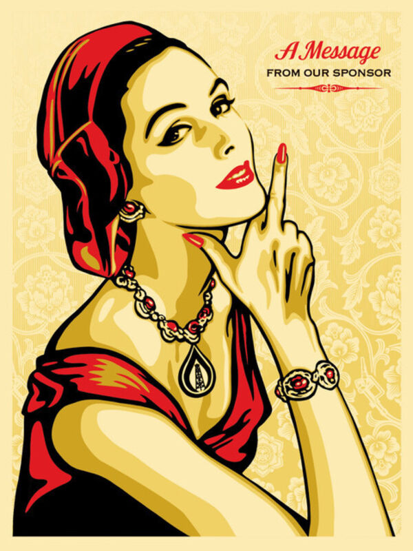 Shepard Fairey, ‘A message from our sponsor’, 2015, Print, Rudolf Budja Gallery