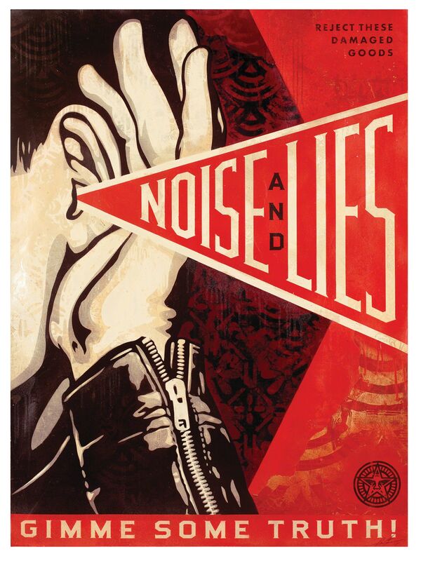 Shepard Fairey, ‘Noise and Lies (Red)’, 2018, Mixed Media, Paper, Galerie Ernst Hilger 