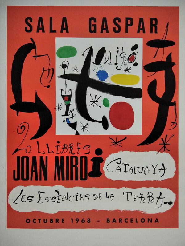 Joan Miró, ‘Sala Gaspar - Les essències de la Terra, octubre 1968’, 1968, Ephemera or Merchandise, Lithographic poster (Guarro paper), promoart21