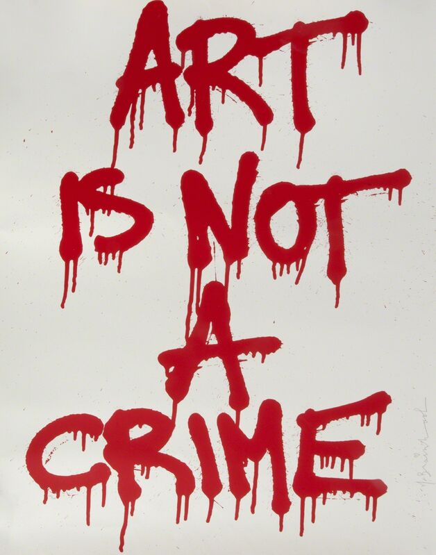 Mr. Brainwash, ‘Art is Not a Crime’, Print, Screenprint on paper, Julien's Auctions