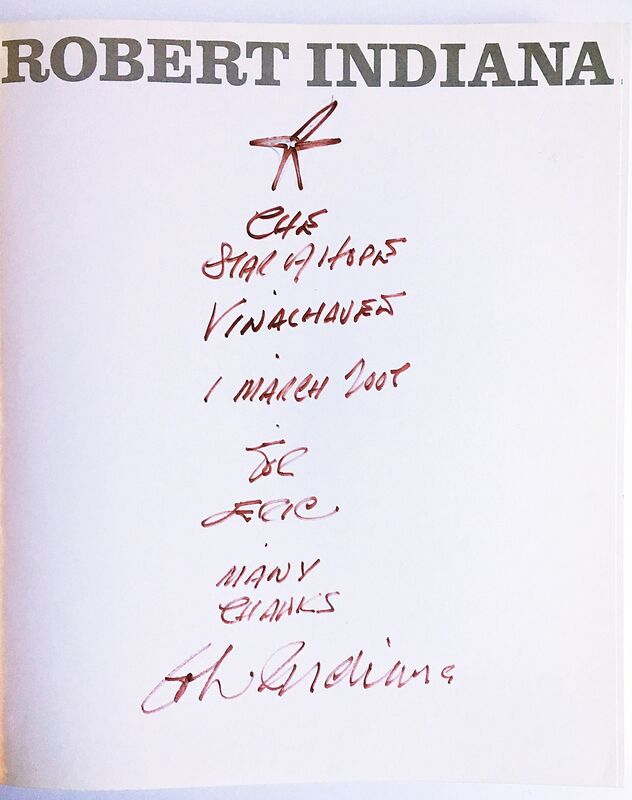 Robert Indiana, ‘Robert Indiana (Hand Signed and Inscribed by Robert Indiana with star drawing)’, 2006, Books and Portfolios, Hardback Monograph. Hand Signed, dated and Inscribed by Robert Indiana with star drawing, Alpha 137 Gallery