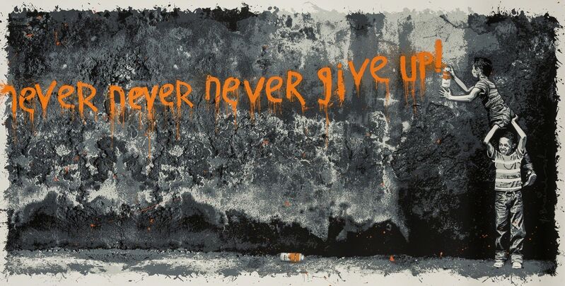 Mr. Brainwash, ‘Never Never Give Up (Orange)’, 2011, Print, Screenprint in colours, Forum Auctions