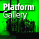 Platform Gallery