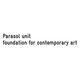 Parasol unit foundation for contemporary art