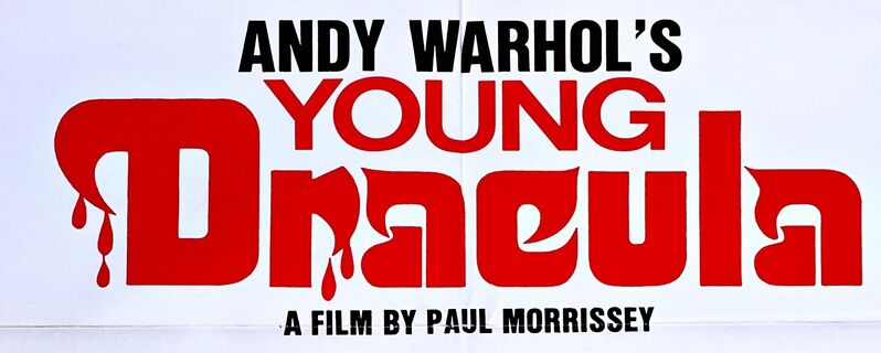 Andy Warhol, ‘Young Dracula Movie Poster (1974)’, 1976, Ephemera or Merchandise, Offset Lithograph Poster. Unframed., Alpha 137 Gallery