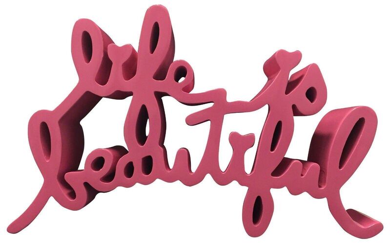 Mr. Brainwash, ‘MR BRAINWASH HARD CANDY PINK "LIFE IS BEAUTIFUL" SCULPTURE, SIGNED & NUMBERED EDITION’, 2015, Sculpture, Cast resin, Arts Limited