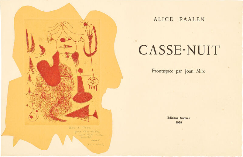 Joan Miró, ‘Frontispiece, for Sablier couché (Reclining Hourglass) (D. 20, C. 5)’, 1938, Print, Etching in red, on cut yellow paper, Chine collé to laid Arches paper, the full sheet (without a fold), title page with <em>Casse-Nuit</em> title printed on the right side (changed to <em>Sablier couché</em> for the book edition), the poem<em> Muttra </em>by Alice Paalen (Rahon) printed on the reverse., Phillips