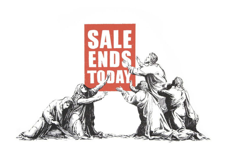 Banksy, ‘Sale Ends (Version 2)’, 2017, Print, Screen print on paper, Hexagon Gallery