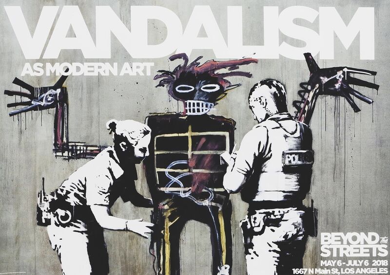 Banksy, ‘Vandalism As Modern Art’, 2018, Ephemera or Merchandise, Offset lithograph in colours on paper, Beyond The Streets Exhibition poster, Tate Ward Auctions