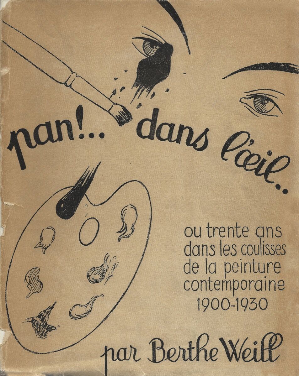 Exhibition poster for “Pan! Dans L’oeil,” 1933, from the Berthe Weill Archives. Courtesy of Marianne Le Morvan. 